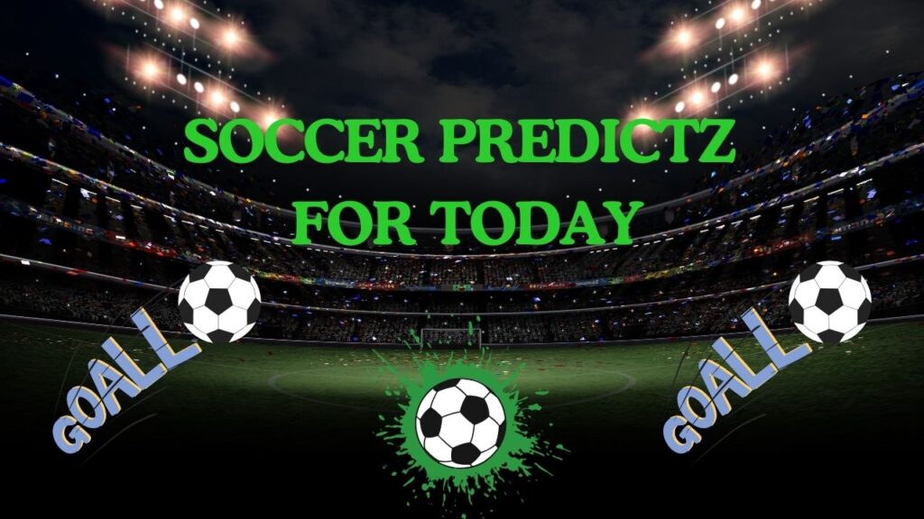 soccer predictz for today